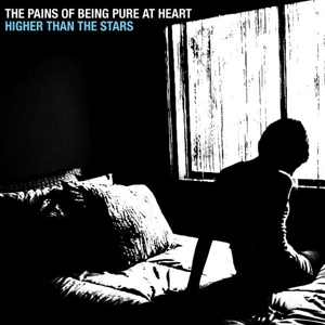 Higher Than the Stars by Pains of Being Pure At...