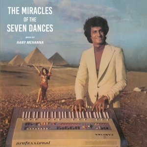 Miracles of the Seven Dances by Mehanna, Hany