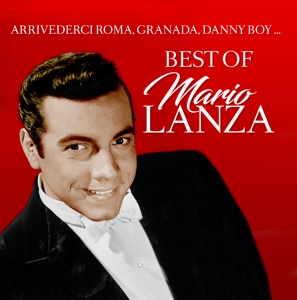 Best of Mario Lanza by Lanza, Mario