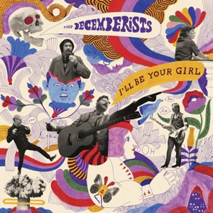 I'll Be Your Girl by Decemberists