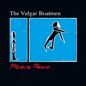 Please Panic by Vulgar Boatmen