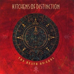 Death of Cool by Kitchens of Distinction
