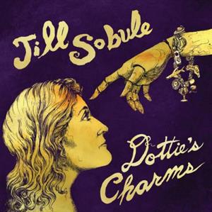 Dottie's Charms by Sobule, Jill