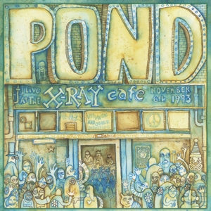 Live At the X-Ray Cafe by Pond