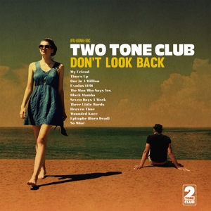 Don't Look Back by Two Tone Club