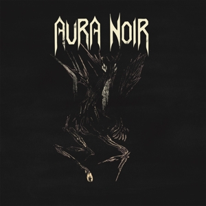 Aura Noire by Aura Noir