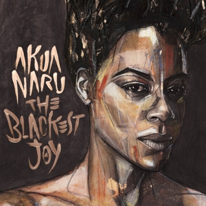 Blackest Joy by Naru, Akua