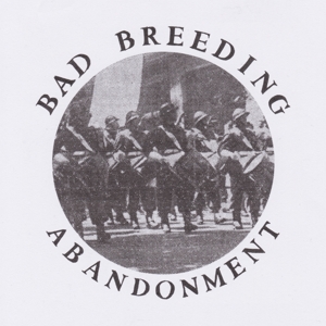 Abandonment by Bad Breeding