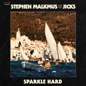 Sparkle Hard by Malkmus, Stephen &...