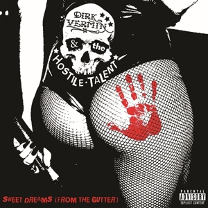 Sweet Dreams (From the Gutter) by Vermin, Dirk -& Th...