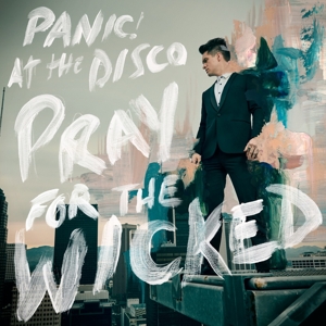 Pray For the Wicked by Panic At the Disco