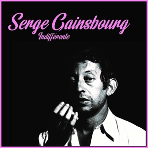 Indifferente by Gainsbourg, Serge
