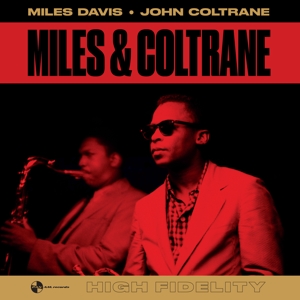Miles & Coltrane by Miles Davis & John...