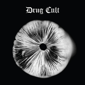 Drug Cult by Drug Cult