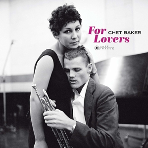 For Lovers by Baker, Chet
