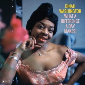 What a Difference a Day Makes! by Dinah Washington
