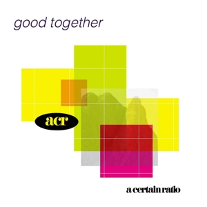 Good Together by A Certain Ratio