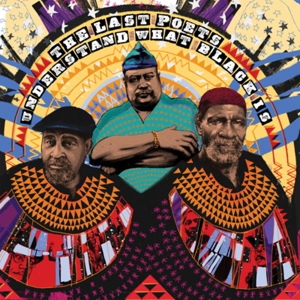 Understand What Black is by Last Poets