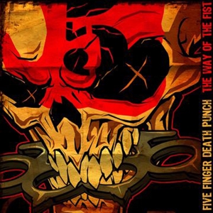 Way of the Fist by Five Finger Death Punch