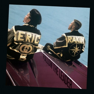 Follow the Leader by Eric B. & Rakim