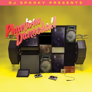 Presents Phantom Dancehal by DJ Spooky