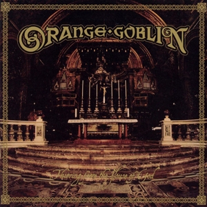Thieving From the House of God by Orange Goblin