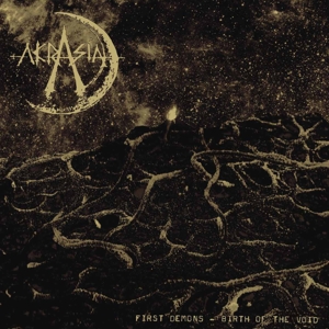 First Demons - the Birth of the Void by Akrasia