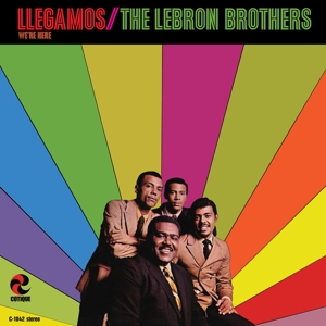 Llegamos: We're Here by Lebron Brothers