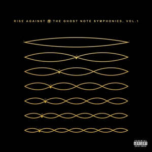 The Ghost Note Symphonies, Vol.1 by Rise Against