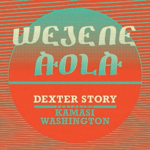 Wejene Aola by Story, Dexter