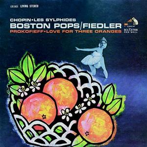 Chopin: Les Sylphides/Prokofiev: Love For Three Oranges by Fiedler, Arthur