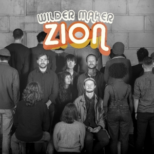 Zion by Wilder Maker