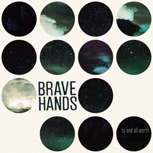 To End All Worth by Brave Hands