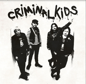 Criminal Kids by Criminal Kids