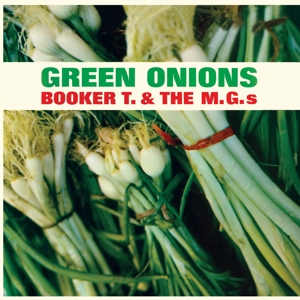 Green Onions by Booker T. & the Mg's