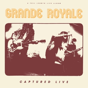 Captured Live by Grande Royale