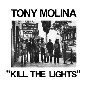 Kill the Lights by Molina, Tony