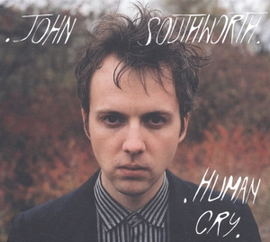 Human Cry by Southworth, John