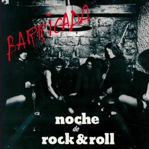Noche De Rock & Roll by Barricada