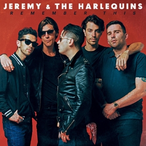Remember This by Jeremy & the Harlequins