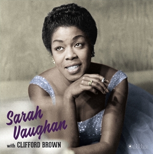 Sarah Vaughan With Clifford Brown by Sarah Vaughan
