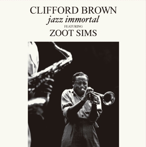 Jazz Immortal by Brown, Clifford