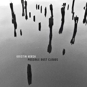 Possible Dust Clouds by Hersh, Kristin
