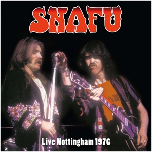 Live Nottingham 1976 by Snafu