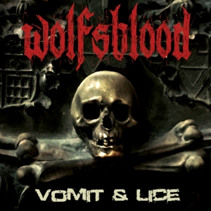 Vomit & Lice by Wolfsblood