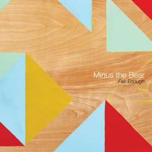 Fair Enough (Coke Bottle Green) by Minus the Bear