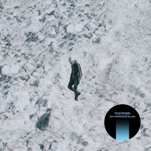 Anthropocene Blues by Televangel