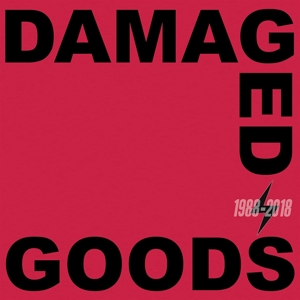 Damaged Goods 1988-2018 by V/A
