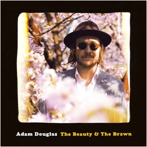 Beauty & the Brawn by Douglas, Adam