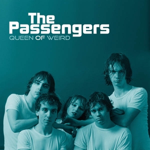 7-Queen of Weird by Passengers